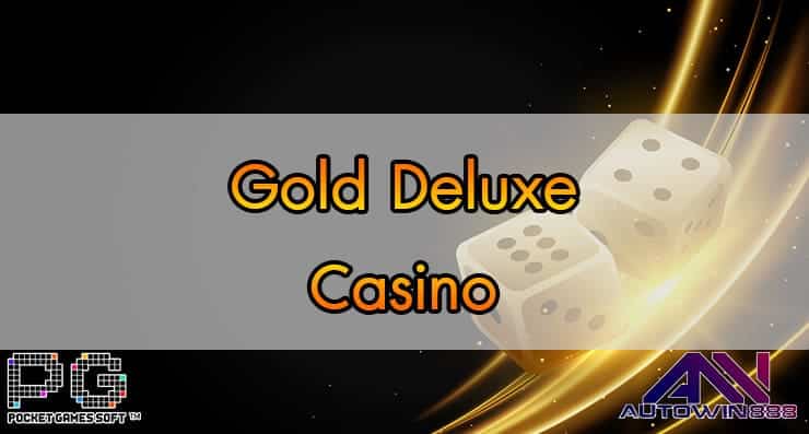 Gold Deluxe Casino